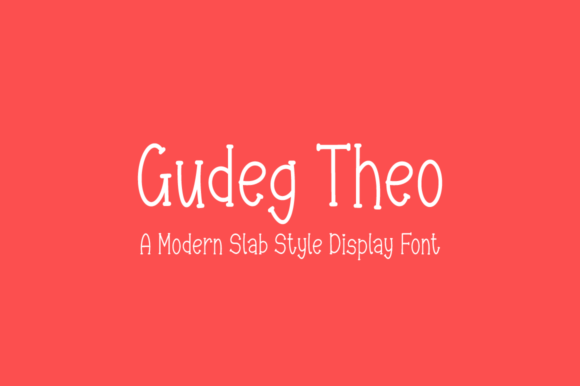 Gudeg Theo: The Slab Serif Font That Blends Cute and Contemporary