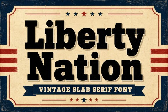 Liberty Nation: A Vintage Typeface with Built-In Character
