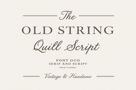 Old String: A Font Duo for Timeless Brand Narratives