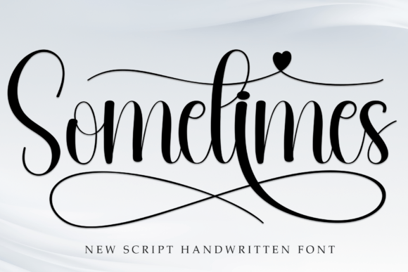 Sometimes: A Handwritten Font for Invitations and Sweet Designs