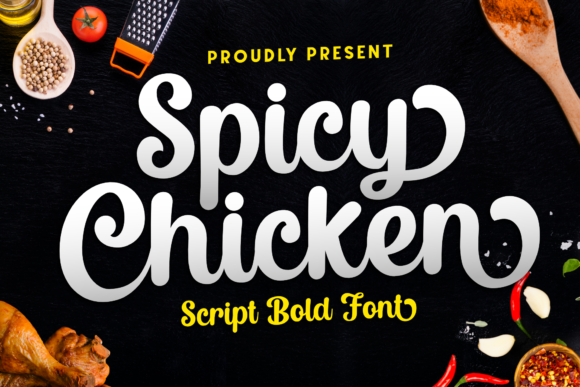Spicy Chicken: A Script Font That Brings Warmth and Style