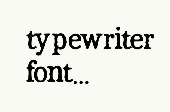 Typewriter Font: The Authentic Character of Mechanical Nostalgia